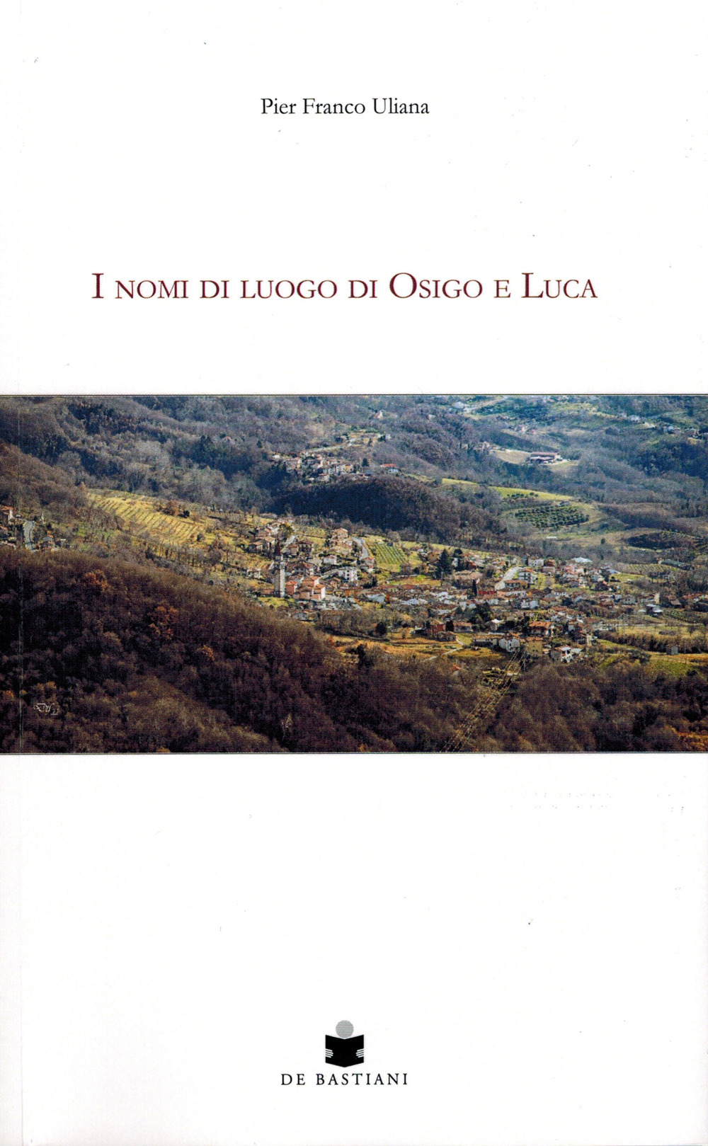 I nomi di luogo di Osigo e Luca