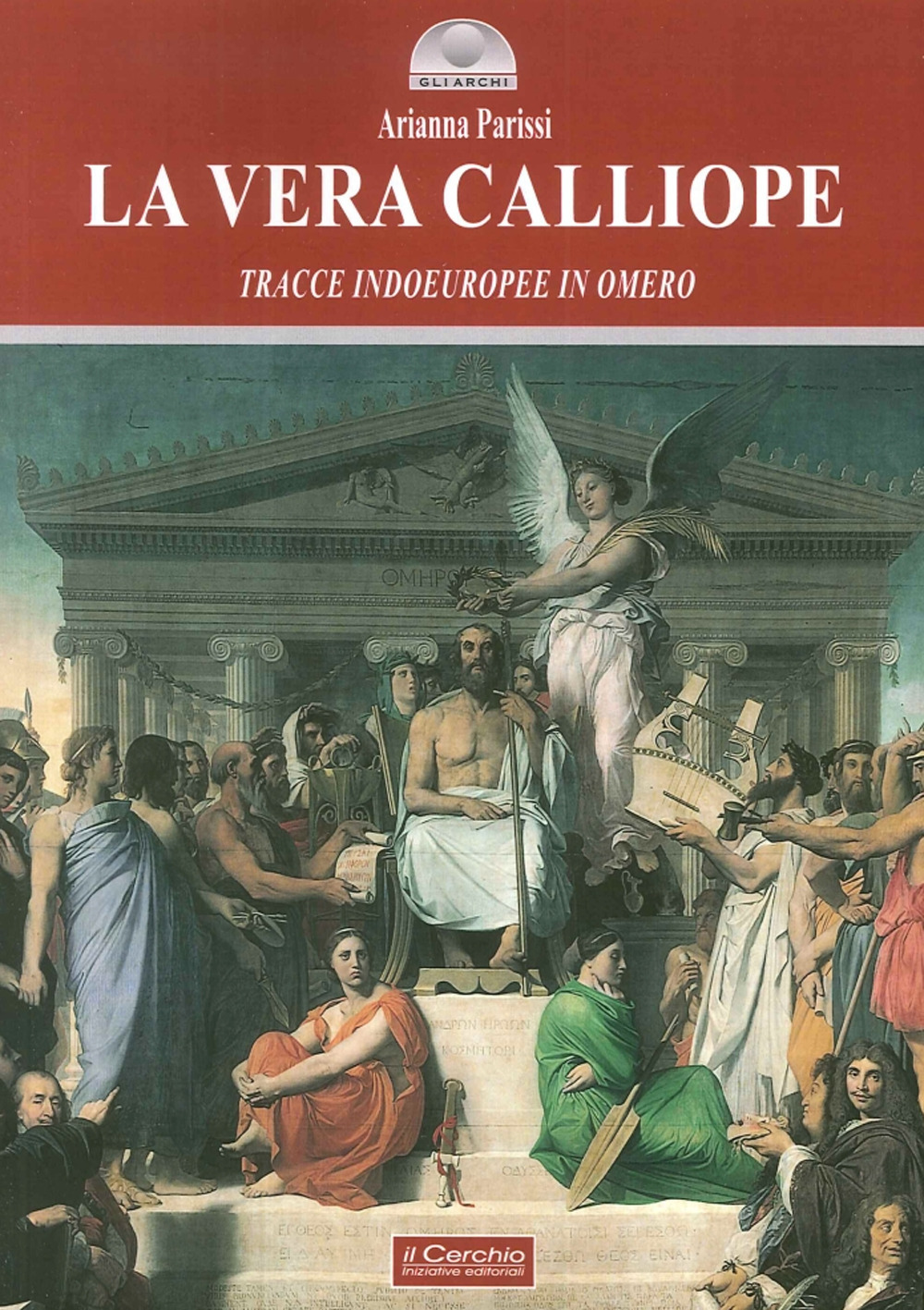 La vera Calliope. Tracce indoeuropee in Omero