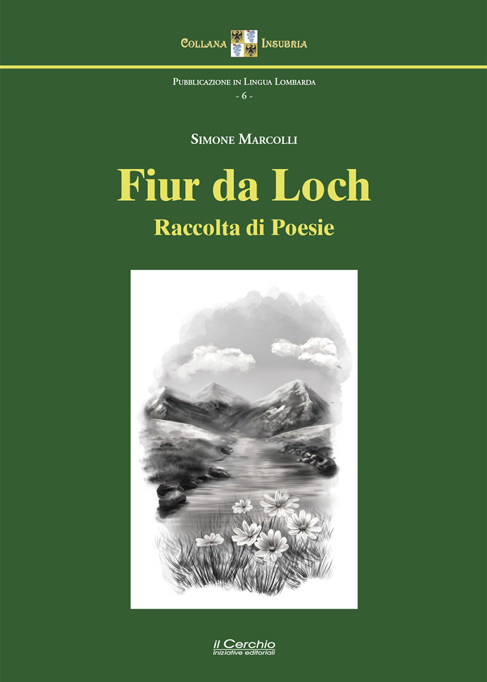Fiur da loch. Raccolta di poesie
