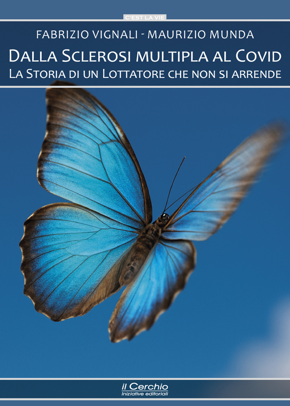 Dalla sclerosi multipla al covid. La storia di un lottatore che non si arrende