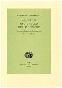 Uso e abuso delle dediche. A proposito del «Della dedicatione de' libri» di Giovanni Fratta