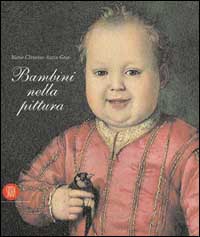 Bambini nella pittura. Ediz. illustrata