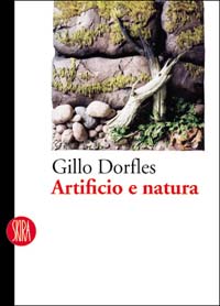 Artificio e natura. Ediz. illustrata