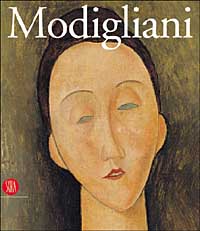 Modigliani. Ediz. illustrata