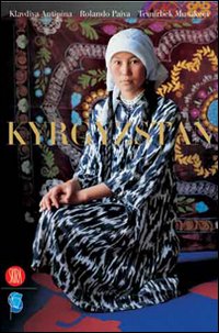 Kyrghistan. Ediz. illustrata
