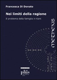 Nei limiti della ragione. Il problema della famiglia in Kant