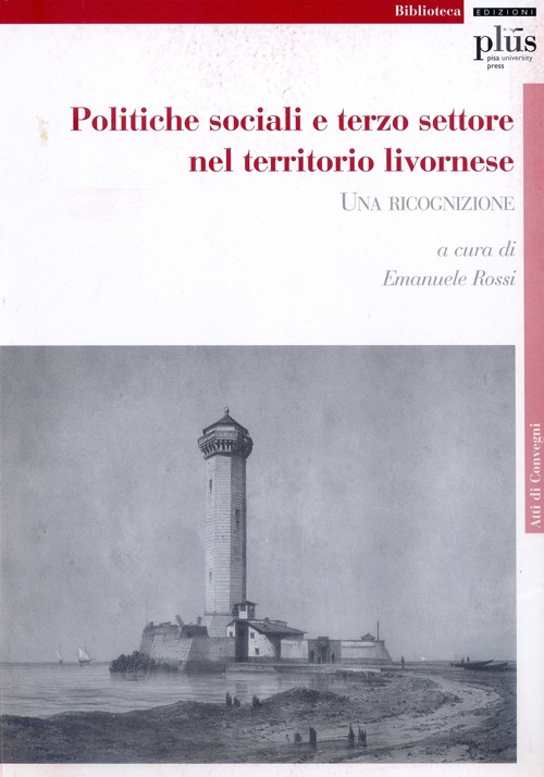 Politiche sociali e terzo settore nel territorio livornese. Una ricognizione