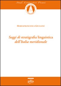 Saggi di stratigrafia linguistica dell'Italia meridionale