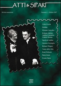 Atti & sipari (2007). Vol. 1