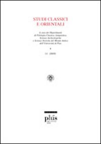 Studi classici e orientali (2005). Vol. 51