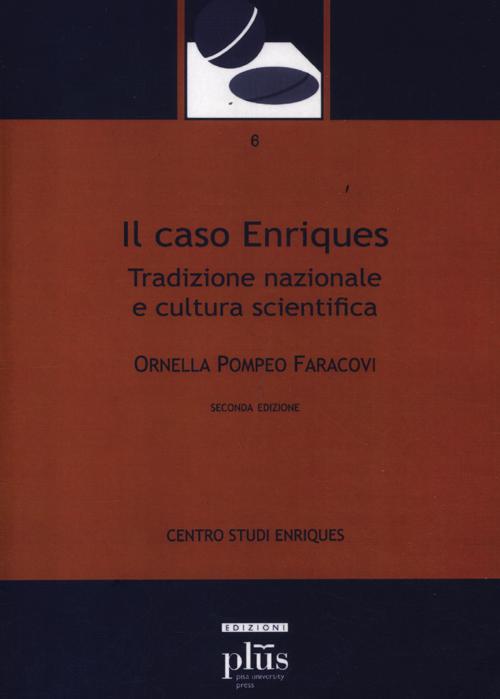 Il caso Enriques. Tradizione nazionale e cultura scientifica