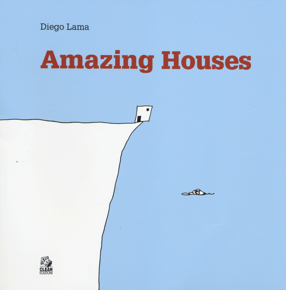 Amazing houses. Ediz. inglese, francese, tedesca, spagnola