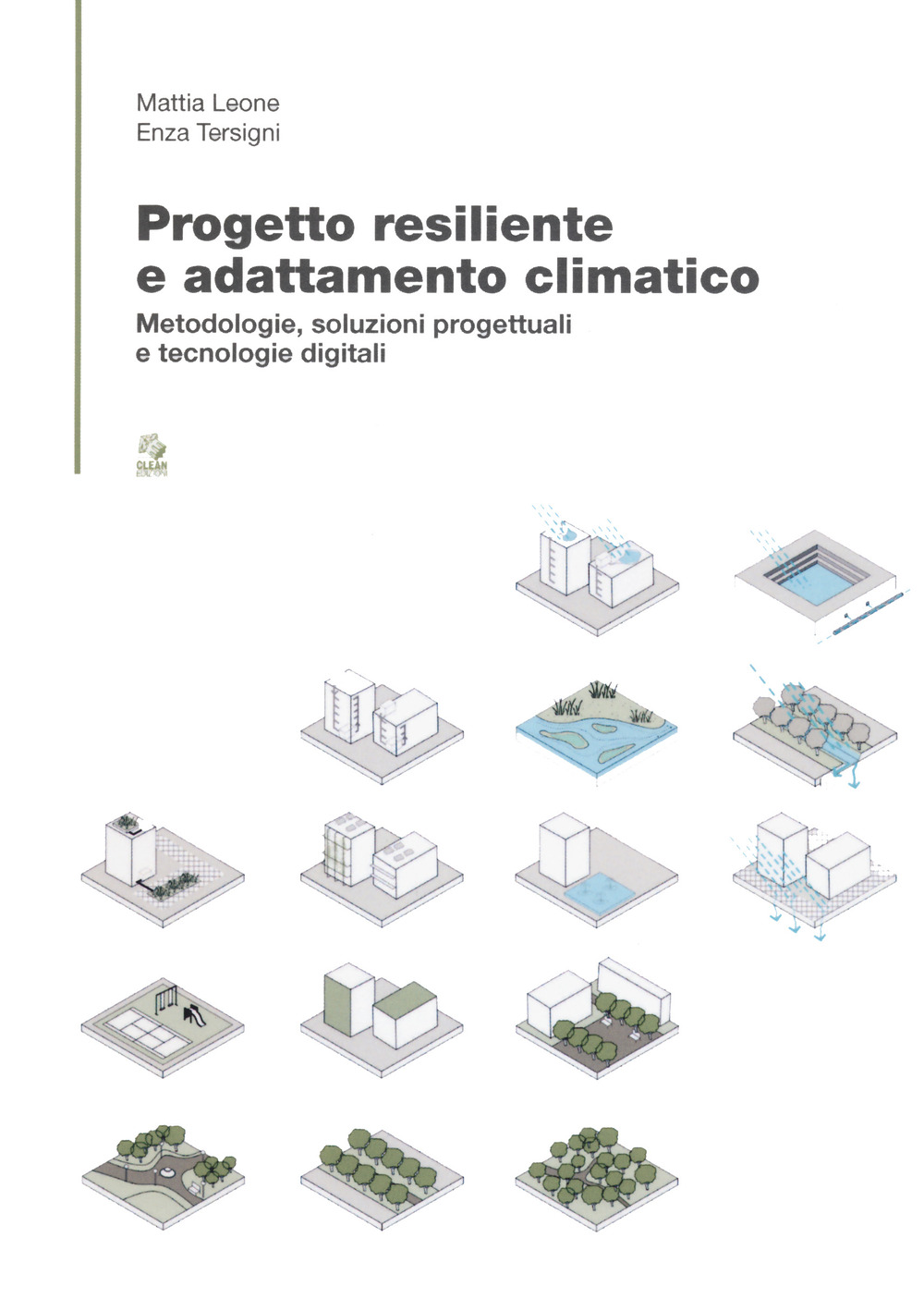 Progetto?resiliente e?adattamento?climatico. Metodologie, soluzioni progettuali e tecnologie digitali