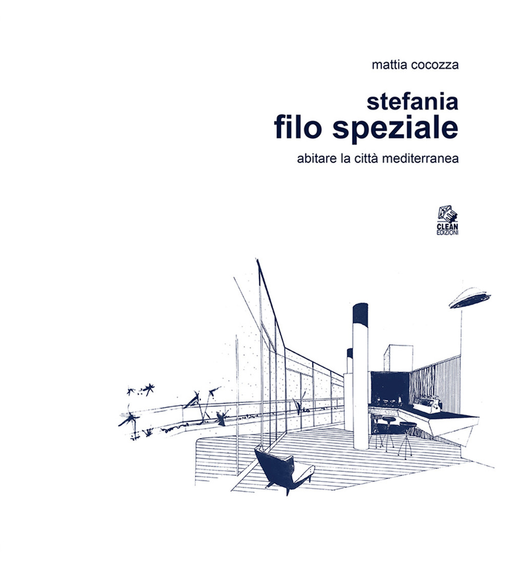 Stefania Filo Speziale. Abitare la città mediterranea