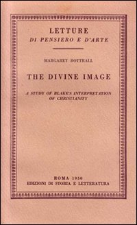 The divine image. A study of Blake's interpretation of Christianity