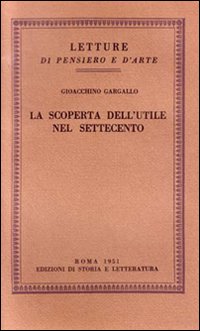La scoperta dell'utile nel Settecento