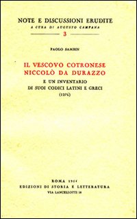 Il vescovo cotronese Niccolò da Durazzo e un inventario di suoi codici latini e greci (1276)