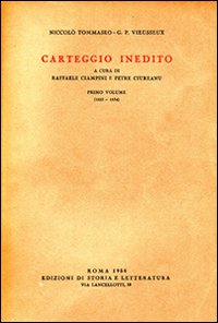 Carteggio inedito. Vol. 1: 1825-1834