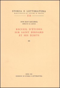Recueil d'études sur saint Bernard et ses écrits. Vol. 3