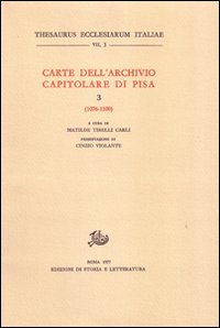 Carte dell'Archivio capitolare di Pisa. Vol. 3: 1076-1100