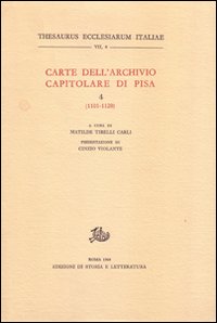 Carte dell'Archivio capitolare di Pisa. Vol. 4: 1101-1120