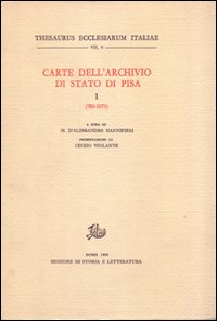 Carte dell'Archivio di Stato di Pisa. Vol. 1: 780-1070