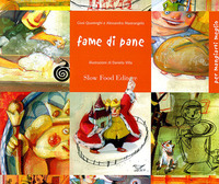 FAME DI PANE. SEIMILA ANNI DI STORIE. EDIZ. ILLUSTRATA - 9788884991850