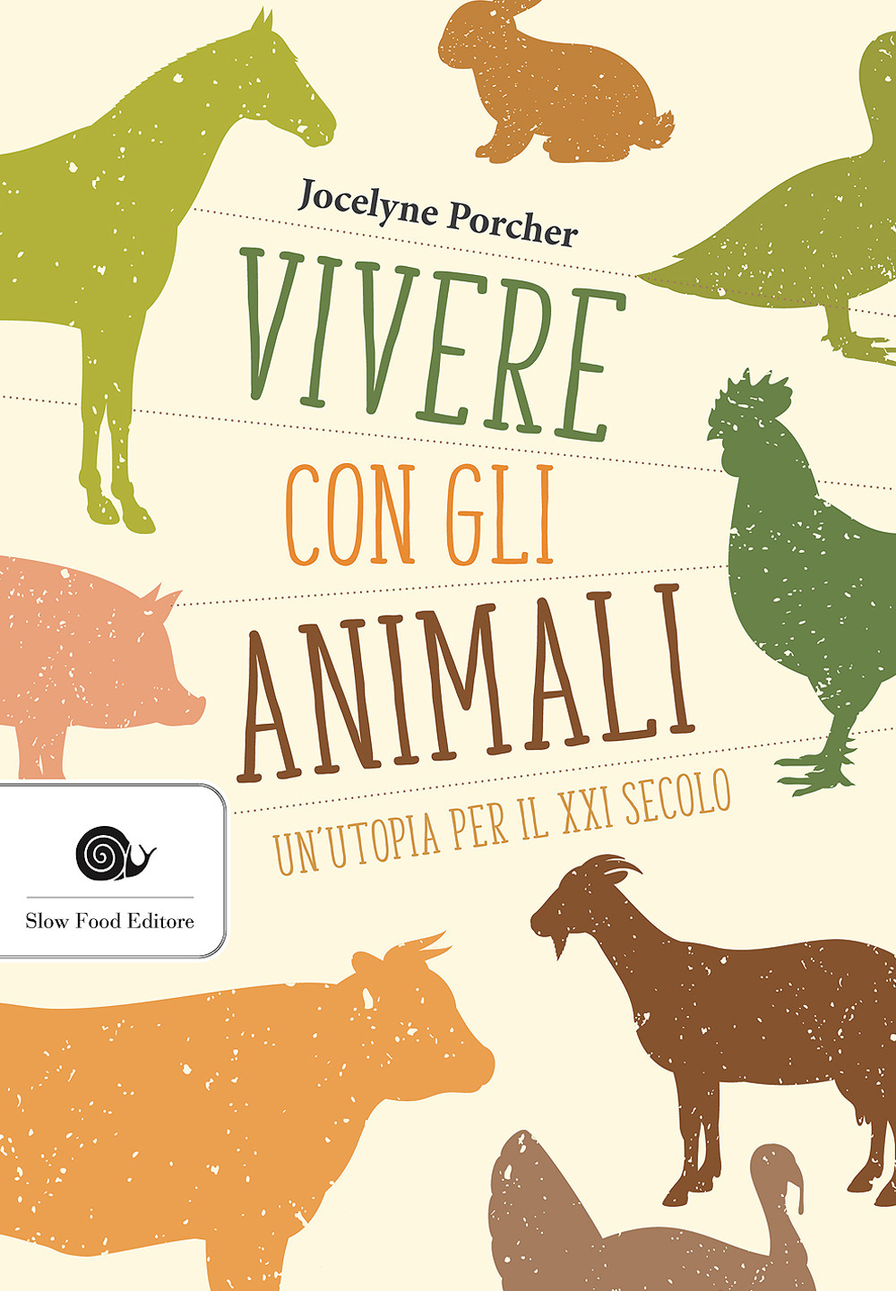 Vivere con gli animali. Un'utopia per il XXI secolo