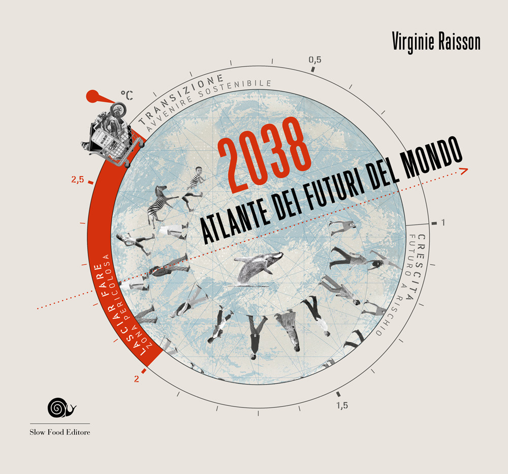 2038. Atlante dei futuri del mondo