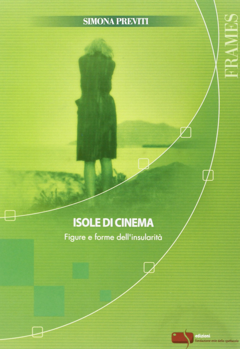 Isole di cinema. Figure e forme dell'insularità