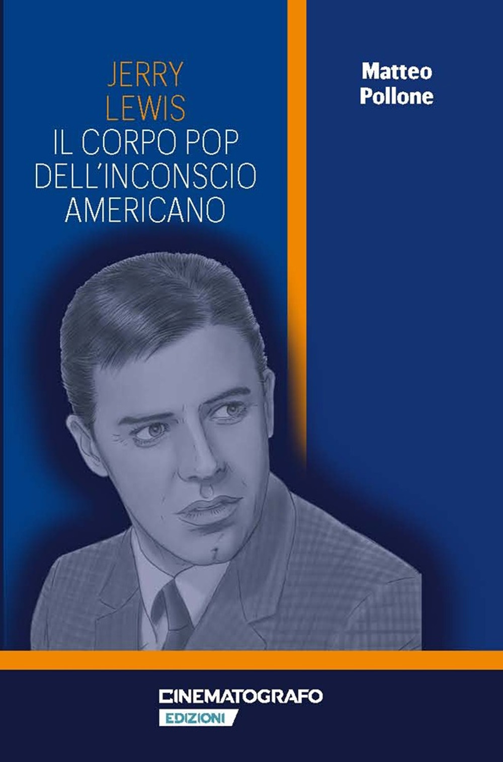 Jerry Lewis. Il corpo pop dell'inconscio americano
