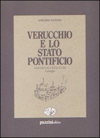 Verucchio e lo Stato pontificio nei secoli XVII-XVIII. Carteggio