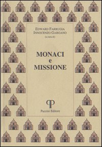 Monaci e missione. Atti del Simposio (Roma-Camaldoli, 1997)