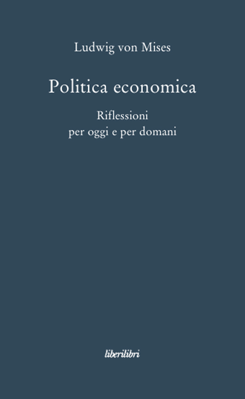 Politica economica. Riflessioni per oggi e per domani