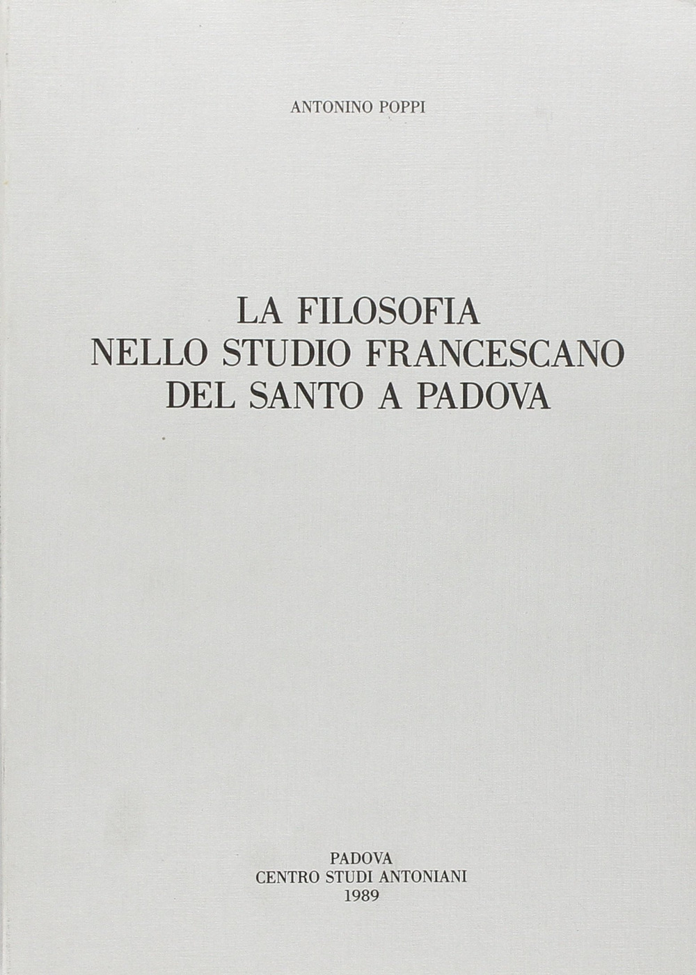 La filosofia nello Studio francescano del Santo a Padova