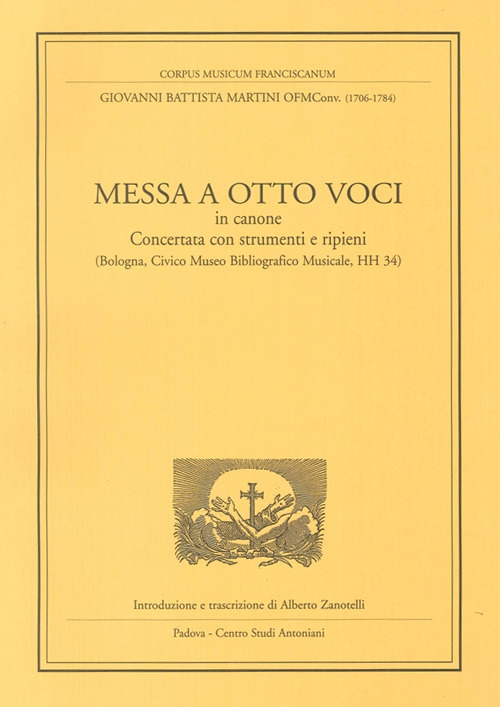 Messa a otto voci in canone. Concertata con strumenti e ripieni (Bologna, Civico museo bibliografico musicale, HH 34)