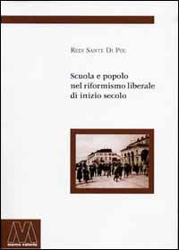 Scuola e popolo nel riformismo liberale di inizio secolo