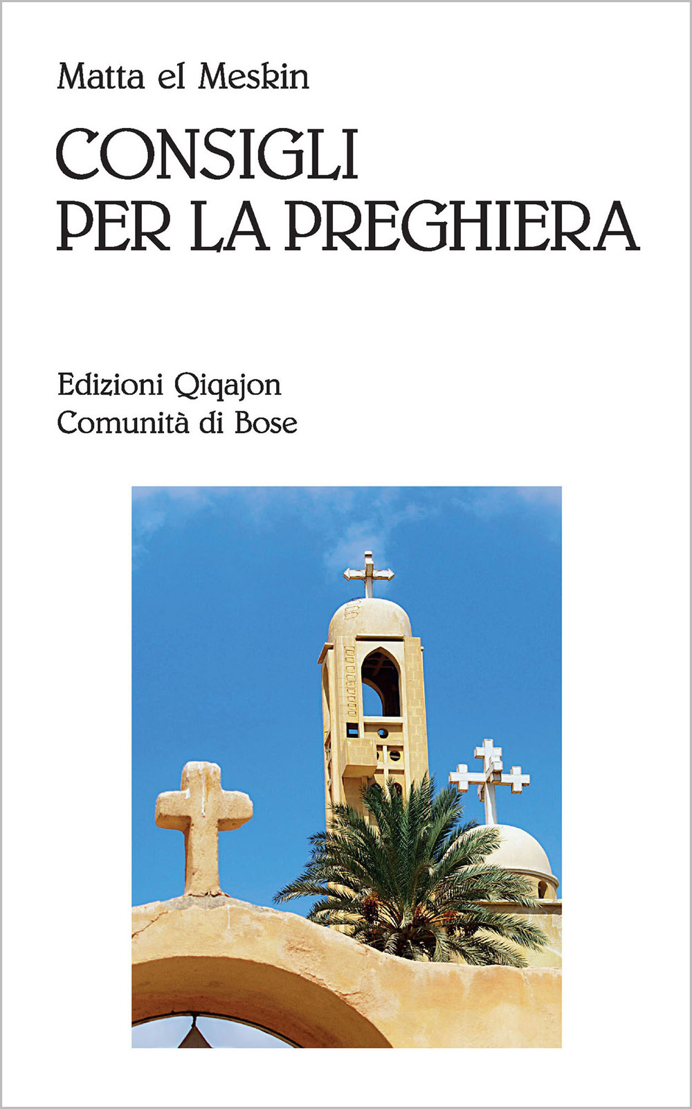 Consigli per la preghiera
