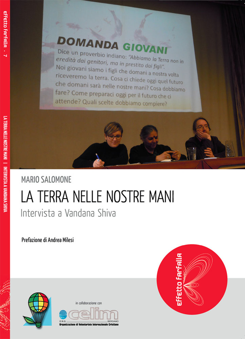La terra nelle nostre mani. Intervista a Vandana Shiva