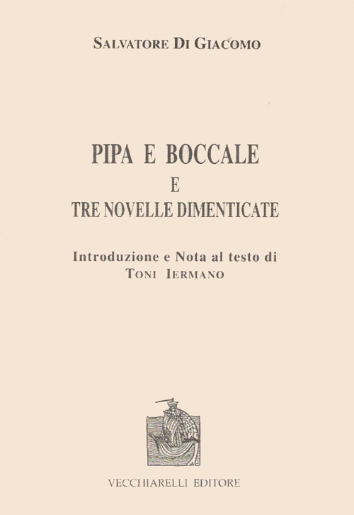 Pipa e boccale e tre novelle dimenticate