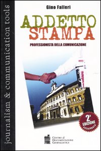 L'addetto stampa. Professionista della comunicazione