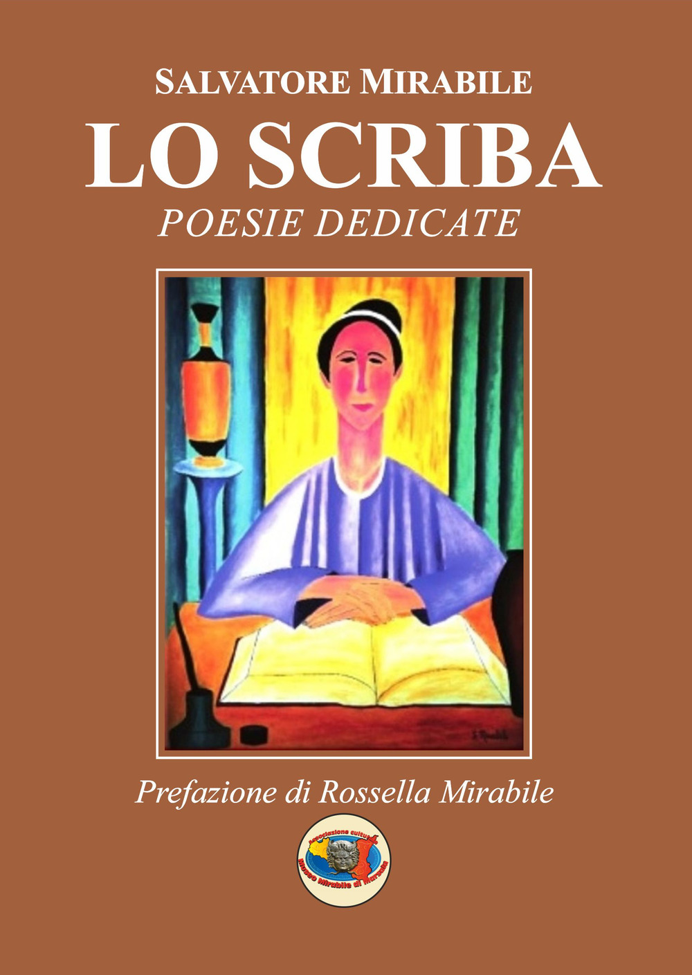 Lo scriba. Poesie dedicate