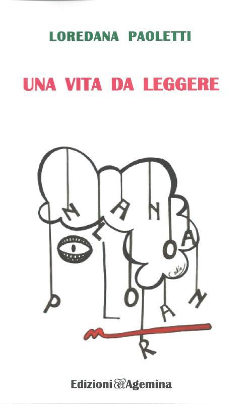 Una vita da leggere. Ediz. per la scuola