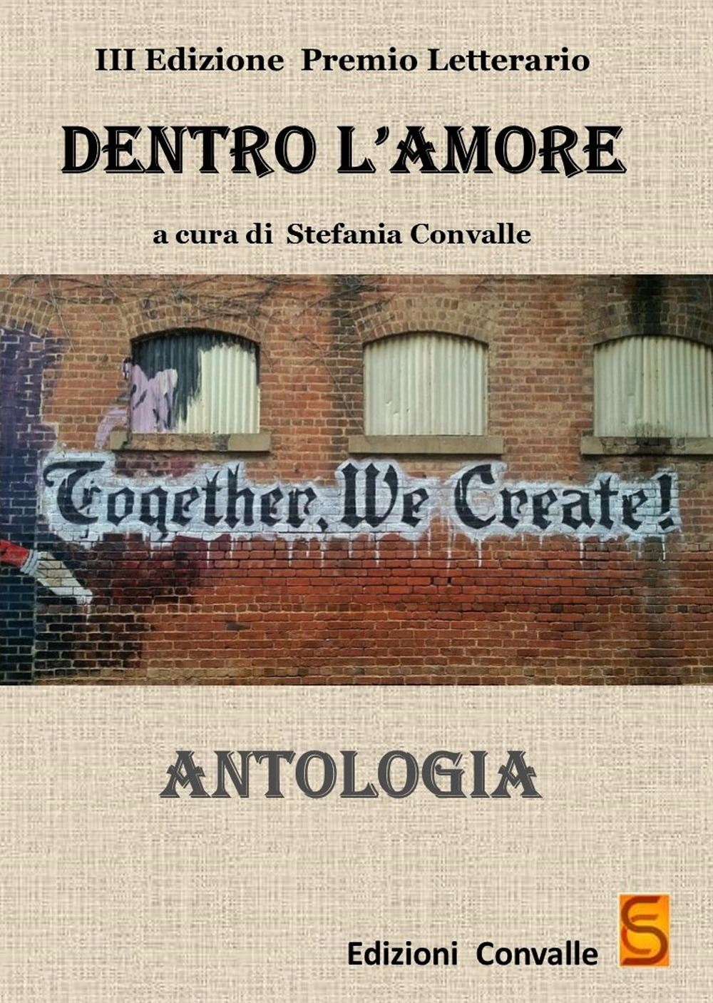 Antologia «Dentro l'amore». Premio letterario 2017. 3ª edizione