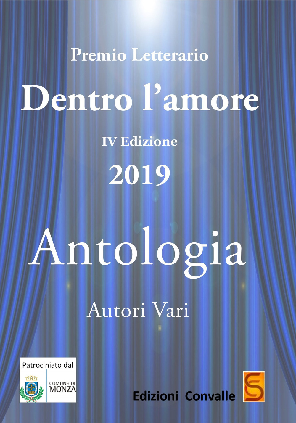 Antologia «Dentro l'amore». Premio letterario 2019. 4ª edizione
