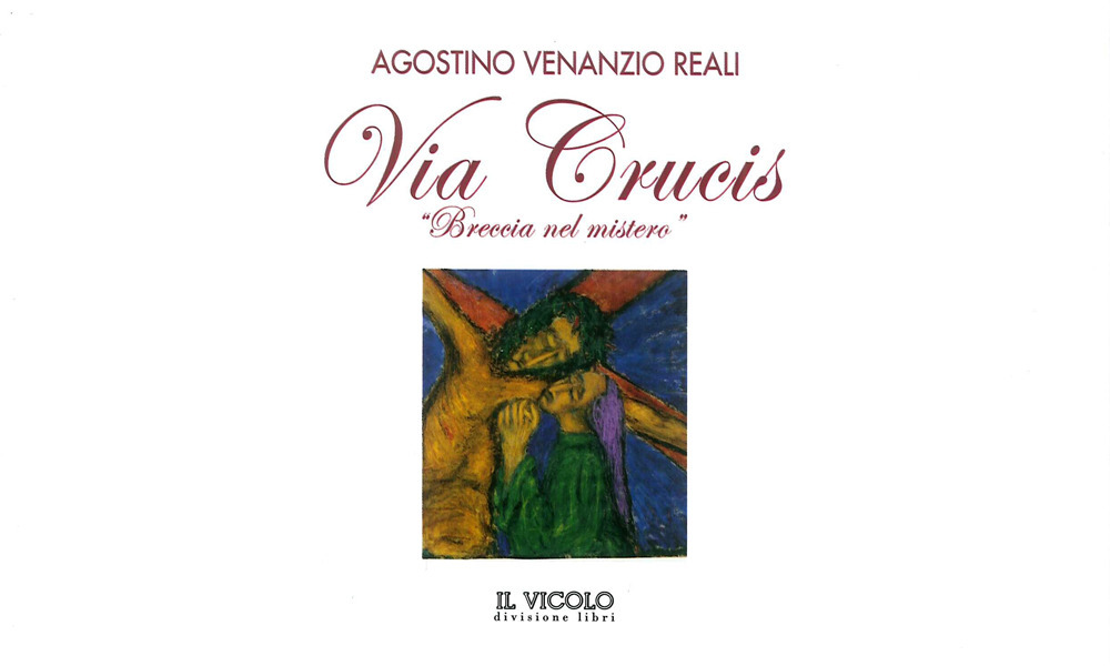 Via Crucis. «Breccia nel mistero»