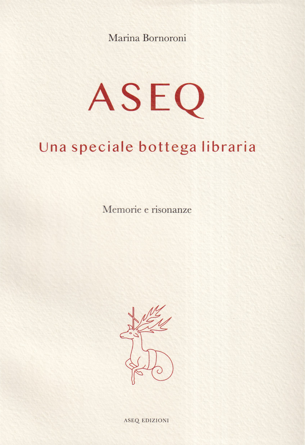 Aseq. Una speciale bottega libraria