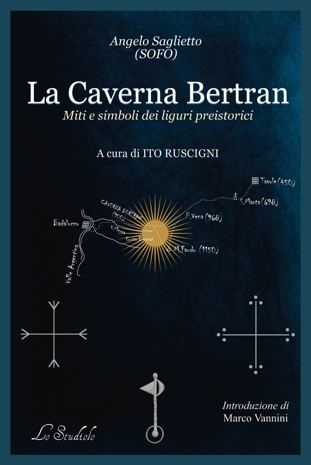 La caverna Bertran. Simboli e miti dei liguri preistorici