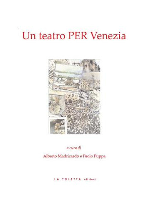Un teatro PER Venezia