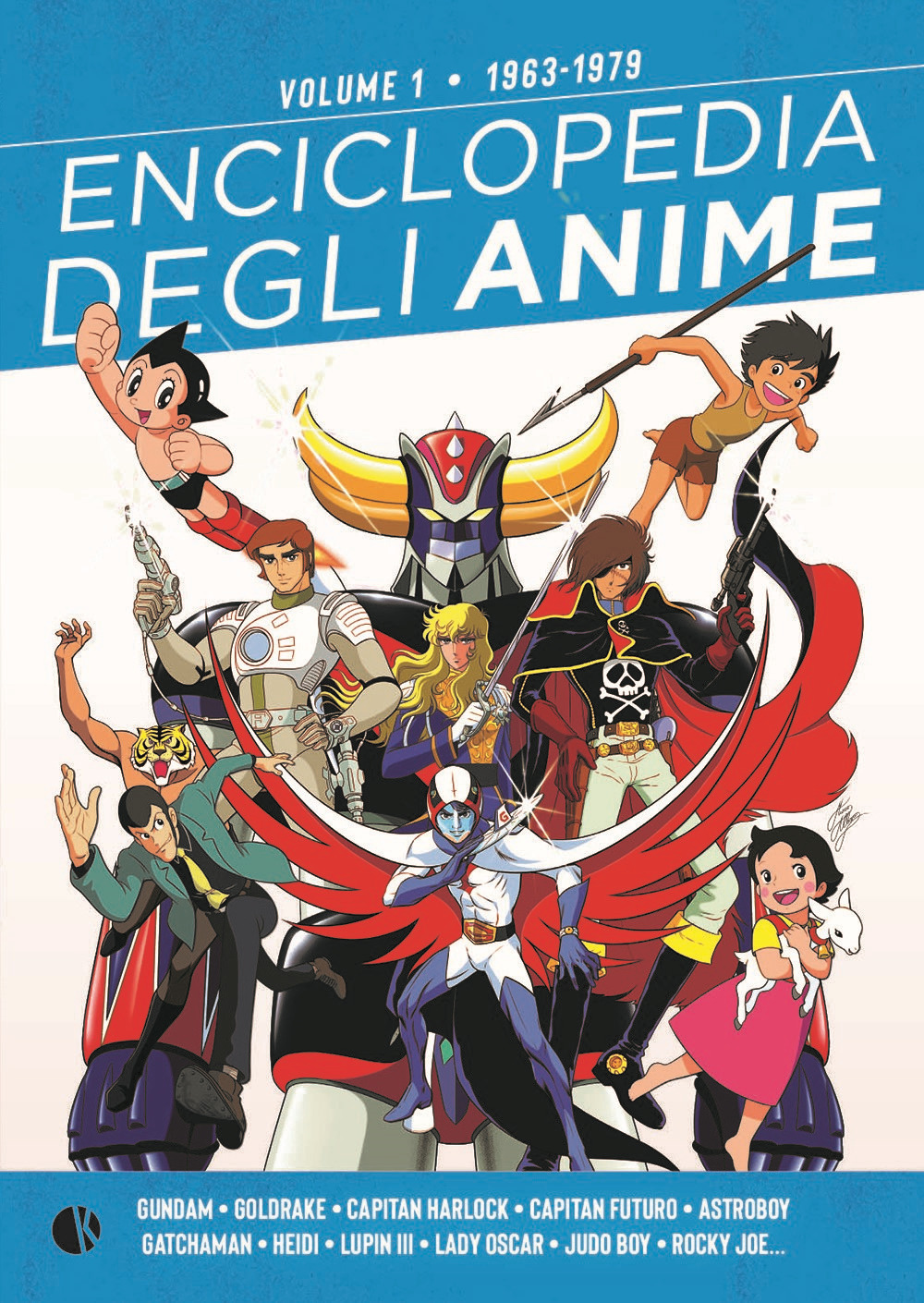 Enciclopedia degli anime. Vol. 1: 1963-1979